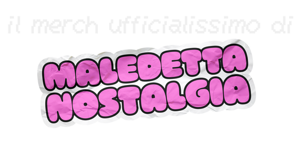 Maledetta Nostalgia Shop
